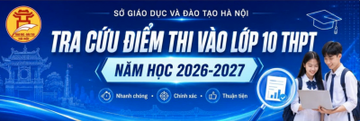 Hướng dẫn tra cứu điểm thi vào lớp 10 THPT năm học 2026-2027 trên địa bàn thành phố Hà Nội
